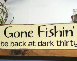 Gone Fishing Sign