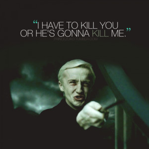 Draco Malfoy Quotes