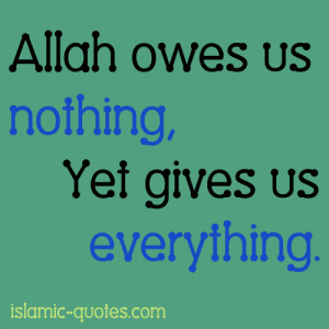 Allah owes us nothing