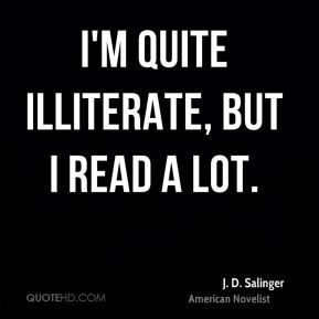 Illiterate Quotes