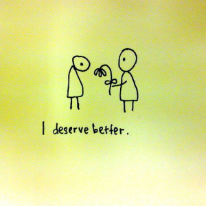 Deserve Better