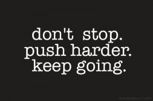 keep going