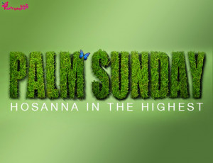 Palm Sunday and Holy Week Picture and Quotes