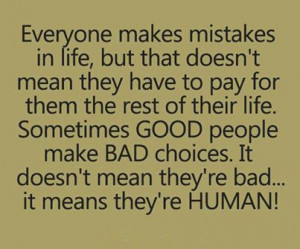 Everyone makes mistakes in life