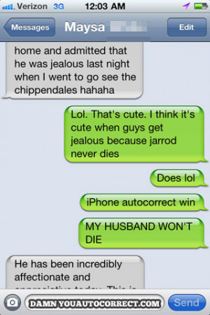 Jealousy Funny Funny auto-correct texts -