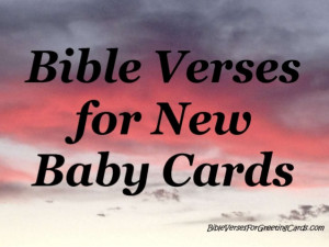 Bible Verses for New Baby Cards