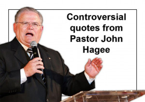 John Hagee, pastor at Cornerstone Church in San Antonio, has made ...