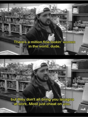 Silent Bob Clerks Quotes Lasagna ~ silent bob wisdom | Tumblr