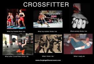 Funny Crossfit Quotes CrossFit Funny