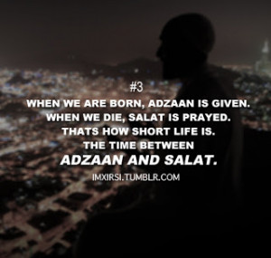 Here are some Islamic Quotes About Life: