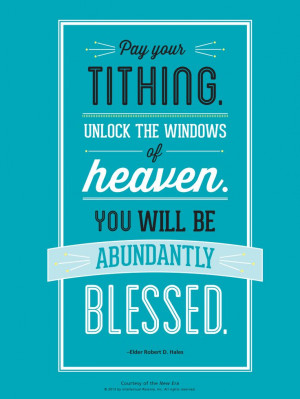 LDS quote: Elder Robert D. Hales talks about the blessings of paying ...