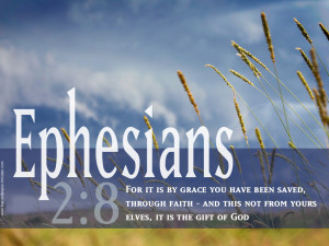 ... /jfMwxnnTB5Y/s1600/Desktop-Bible-Verse-Wallpaper-Ephesians-2-8.jpg