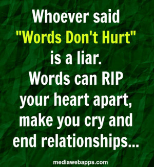 Your Words Hurt Me Quotes