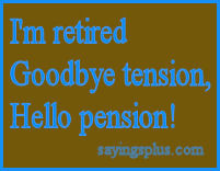 funny retirement quotes sayings and greetings