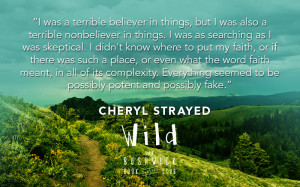 10 Quotes from Cheryl Strayed and Wild