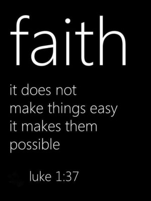 Anything is possible with FAITH