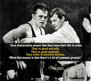 Zero Distractions | Iowa Wrestling | Tom Brands quote