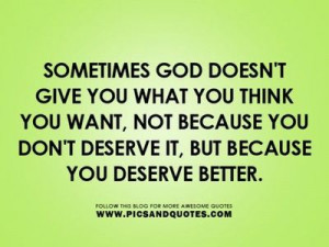 You Deserve Better