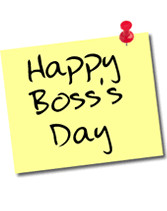 national s boss s day is on october 16 2012 on this day americans show ...