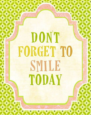 smile everyday. like your life depends on it. because you never know ...