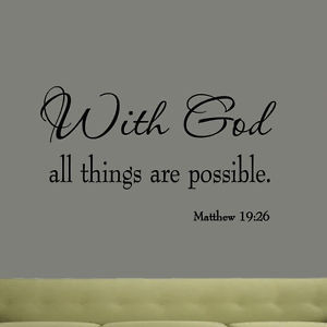 With-God-All-Things-Are-Possible-Matthew-19-26-Vinyl-Wall-Quote-Bible ...