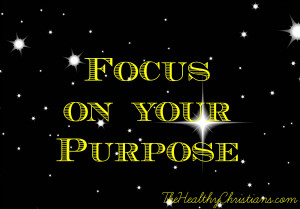 focus on your purpose