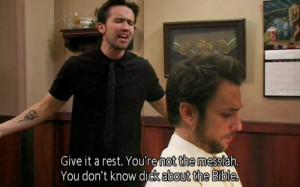 46 It’s Always Sunny In Philadelphia Quotes