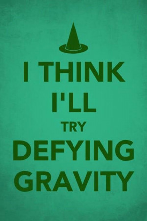 Defying Gravity