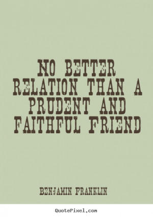 Faithful Friends Quotes