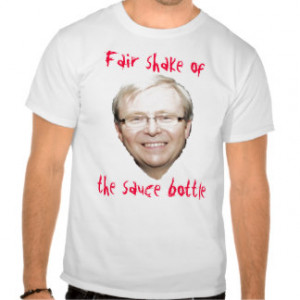 Kevin Rudd Sauce T Shirts