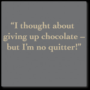 wall quote decal - chocolate, don't give up