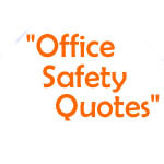 Funny Workplace Safety Quotes