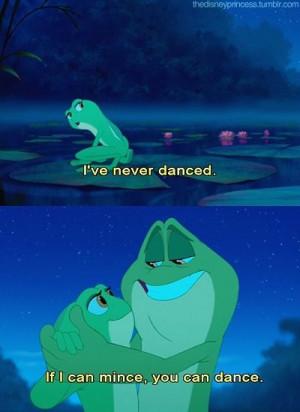 Princess & the Frog- movie quote