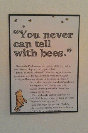 Classic Winnie the Pooh Quote Print A5 You Never Can Tell With Bees