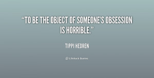 Quotes About Obsession