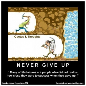 Don't ever give up