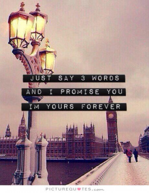 words and i promise you im yours forever quote 1jpg