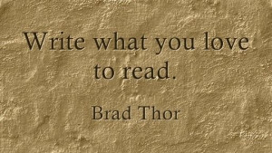 Brad Thor 06 - Write-what-you-love-to