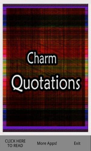 Charm Quotes