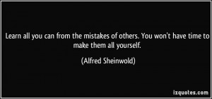 quote-learn-all-you-can-from-the-mistakes-of-others-you-won-t-have ...