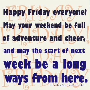 Happy Friday everyone! May your weekend be full of adventure and cheer ...