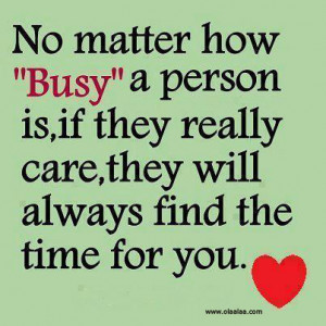 this entry was posted in quotes and tagged busy care love quotes