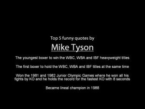 Mike Tyson - Top 5 Funny Quotes | PopScreen