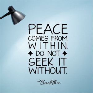 Peace Quote – Peace Comes From Within