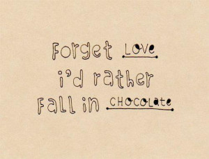 Chocolate Quotes