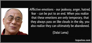 ... sky, you also realize they can ultimately be abandoned. - Dalai Lama