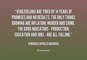 quote-Henrique-Capriles-Radonski-venezuelans-are-tired-of-14-years-of ...