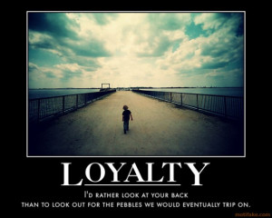 funny loyalty