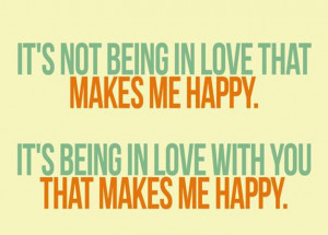 You Make Me Happy Quotes