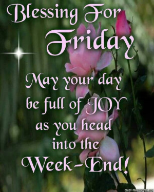 Friday blessing!Daily Quotes, Dust Jackets, Friday Blessed, Daily ...